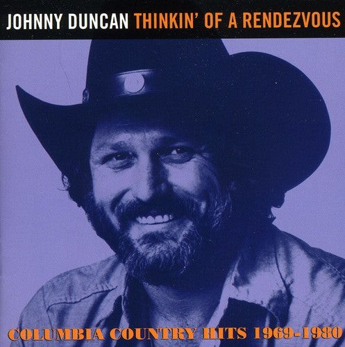 Johnny Duncan: Thinkin of a Rendezvous: Columbia Country Hits { CD }