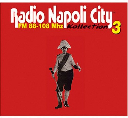 Radio Napoli City: Vol. 3-Radio Napoli City { CD }