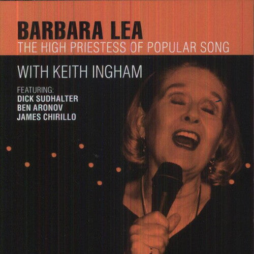 Barbara Lea: The High Priestess of Popular Song - CD