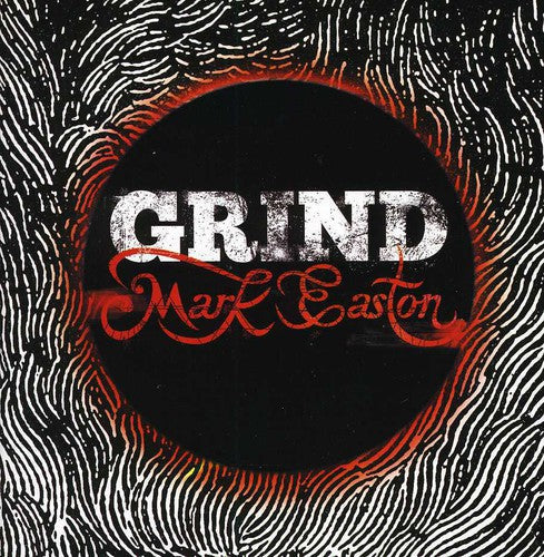 Mark Easton: Grind { CD }