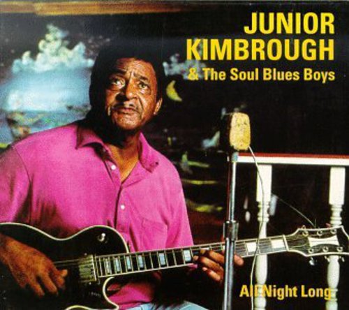 Junior Kimbrough: All Night Long / RECORD
