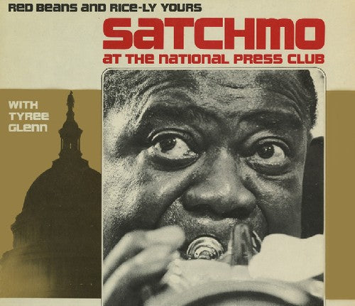 Louis Armstrong & Tyree Glenn: Satchmo at the National Press Club: - CD