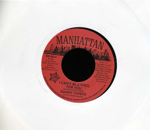 Danny Owens/Lydia Marcelle: I Can't Be a Fool for You/It's Not Like You - 7-INCH SINGLE