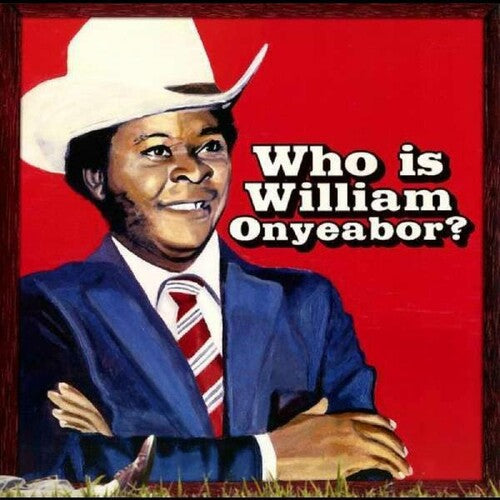 William Onyeabor: World Psychedelic Classics 5: Who Is William Onyeabor / RECORD