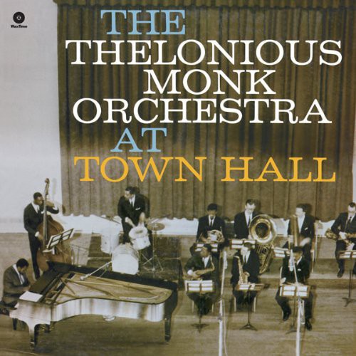 Monk Thelonious Orchestra: At Town Hall / RECORD