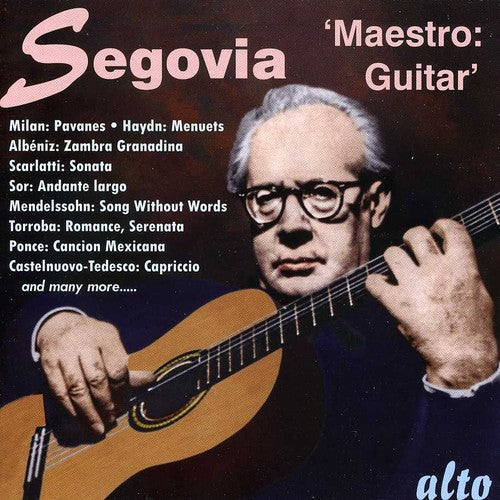 Andrts Segovia: Maestro { CD }