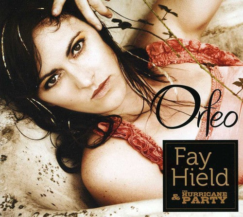 Fay Hield & the Hurricane Party: Orfeo { CD }
