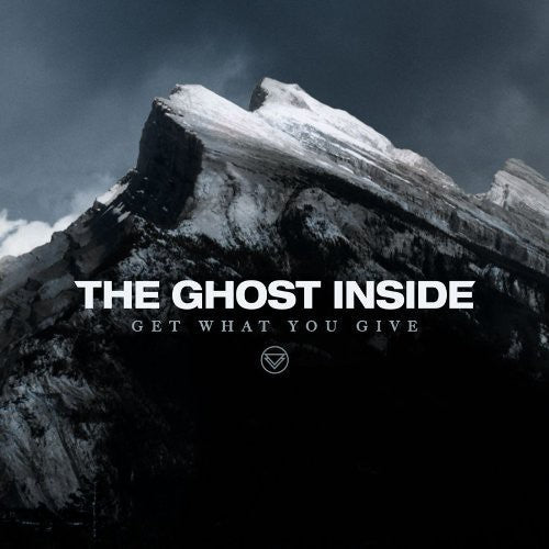 The Ghost Inside: Get What You Give / RECORD