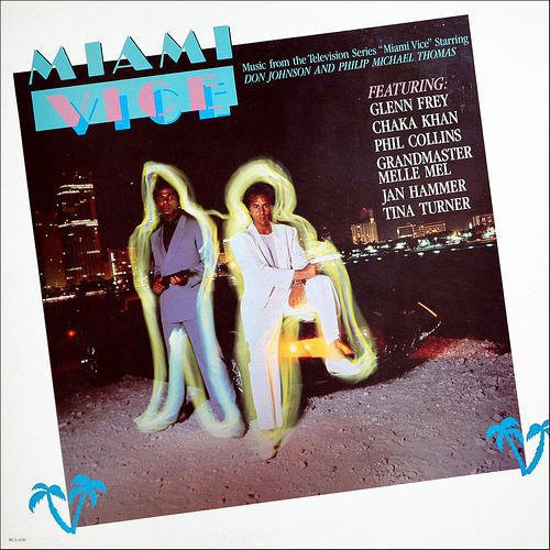 Various Artists: Miami Vice (Original Soundtrack) / RECORD