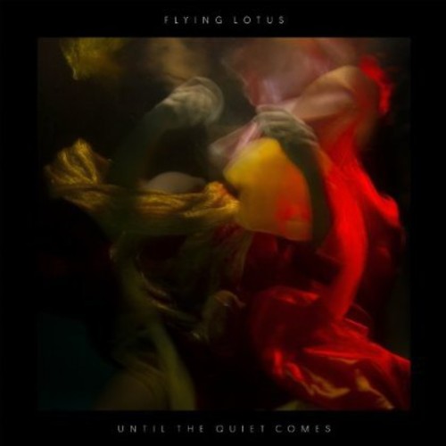 Flying Lotus: Until the Quiet Comes / RECORD