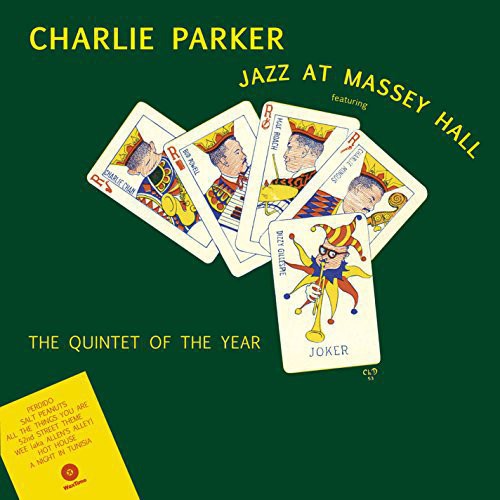 Charlie Parker: Jazz at Massey Hall / RECORD