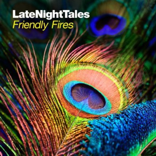 Friendly Fires: Late Night Tales / RECORD