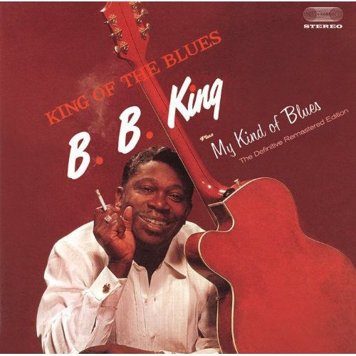 B.B. King: King of the Blues / My Kind of Blues { CD }