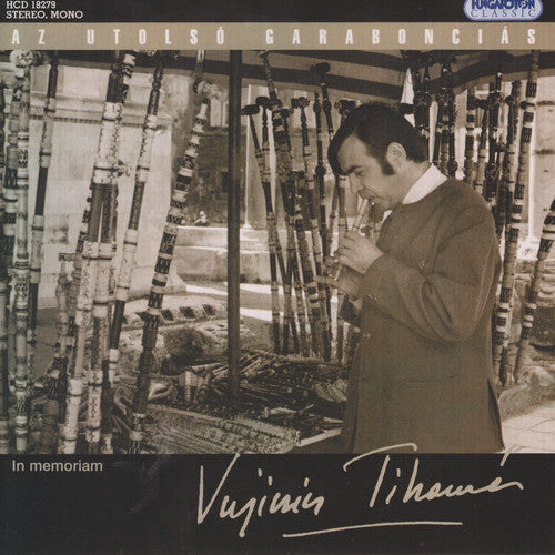 Vujicsics Tihamer: Az Utolso Garaboncias - in Memoriam Vujicsics { CD }