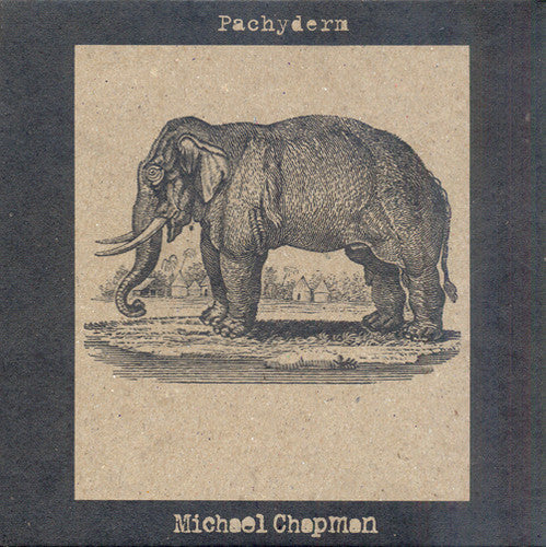 Michael Chapman: Pachyderm / Vinyl LP