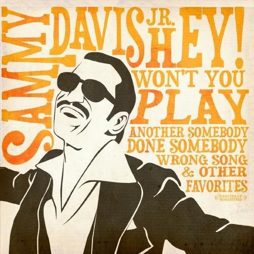 Sammy Davis, Jr.: Hey! Won't You Play & Other Favorites - CD