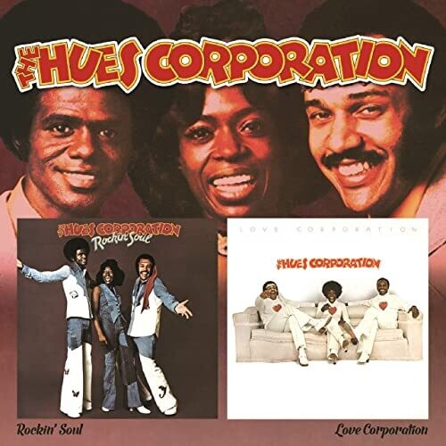 Hues Corporation: Rockin Soul / Love Corporation - CD