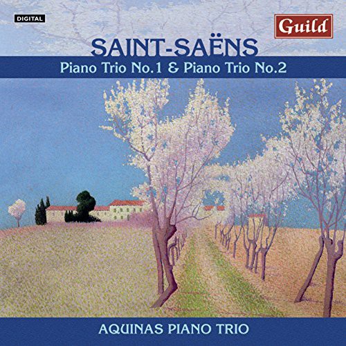 Saint-Saens / Aquinas Piano Trio: Piano Trios No. 1 & 2 with the Aquinas Piano Trio { CD }