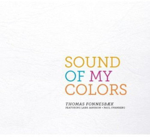 Paul Svanberg: Sound of My Colors - CD