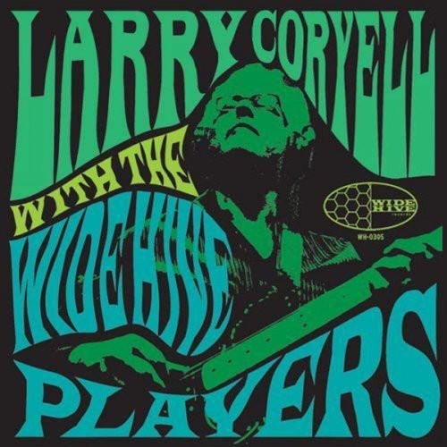 Larry Coryell: Larry Coryell with the Wide Hive Players / RECORD