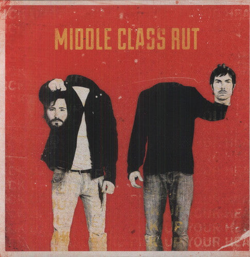 Middle Class Rut: Pick Up Your Head / RECORD