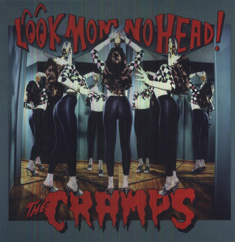 The Cramps: Look Mom No Head / RECORD