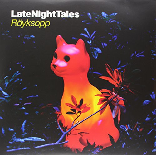 Royksopp: Late Night Tales / RECORD
