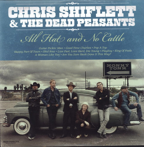 Chris Shiflett & the Dead Peasants: All Hat & No Cattle / Vinyl LP