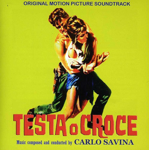 Carlo Savina: Testa O Croce (Heads or Tails) (Original Motion Picture Soundtrack) - CD