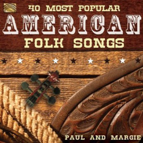Paul & Margie: 40 Most Popular American Folk Songs { CD }