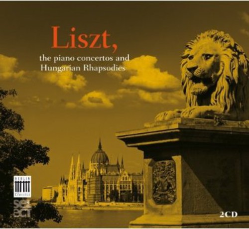 Liszt: Piano Concertos & Hungarian Rhapsodies { CD }
