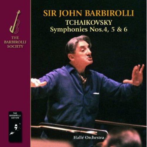 Halle Orchestra Sir John Barbirolli: Tchaikovsky: Symphonies 4 5 & 6 { CD }