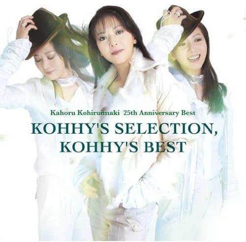Kahoru Kohiruimaki: 25th Anniversary Best Kohhy's Selec Tion. Kohhy's - CD