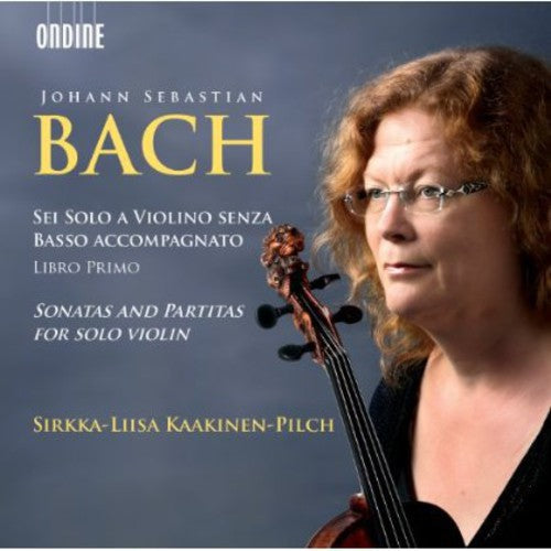 Sirkka-Liisa Kaakinen-Pilch: Sonatas & Partitas for Solo Violin { CD }