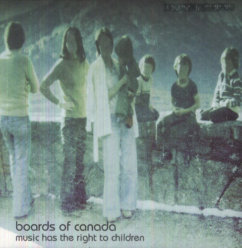 Boards of Canada: Music Has the Right to Children / RECORD