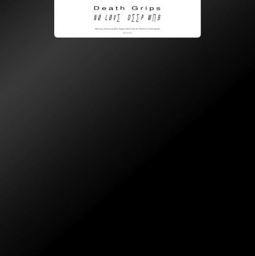 Death Grips: No Love Deep Web / RECORD