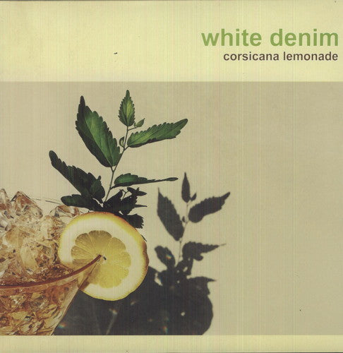 White Denim: Corsicana Lemonade / RECORD
