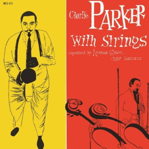 Charlie Parker: Charlie Parker with Strings / RECORD