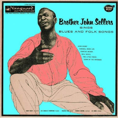 Brother John Sellers: Brother John Sellers Sings Blues & Folk Songs { CD }