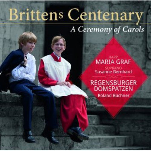 Sankt Annae Girls' Choir: Ceremony of Carols: Brittens Centenary { CD }