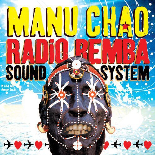 Manu Chao: Radio Bemba Sound System / RECORD