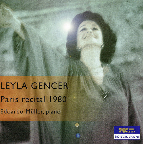 Leyla Gencer: Leyla Gencer in Live Recital 1980 { CD }