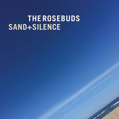 Rosebuds: Sand & Silence / RECORD