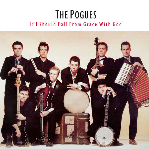 The Pogues: If I Should Fall From Grace With God / RECORD