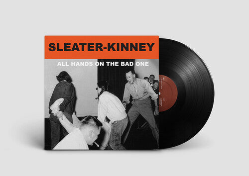 Sleater-Kinney: All Hands on the Bad One / RECORD
