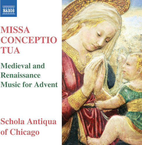 La Rue / Anderson / Schola Antiqua of Chicago: Missa Conceptio Tua { CD }