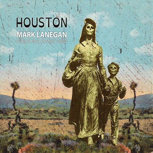 Mark Lanegan: Houston Publishing Demos 2002 / RECORD