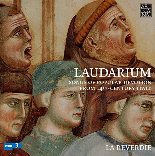 La Reverdie: Laudarium-Songs of Popular Devotion from 14th { CD }