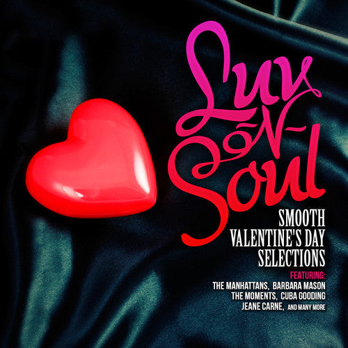 Luv-N-Soul: Smooth Valentine's Day Selections / Va: Luv-N-Soul: Smooth Valentine's Day Selections / Various - CD