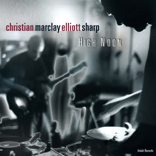 Sharp / Marclay / Marclay / Sharp: High Noon { CD }